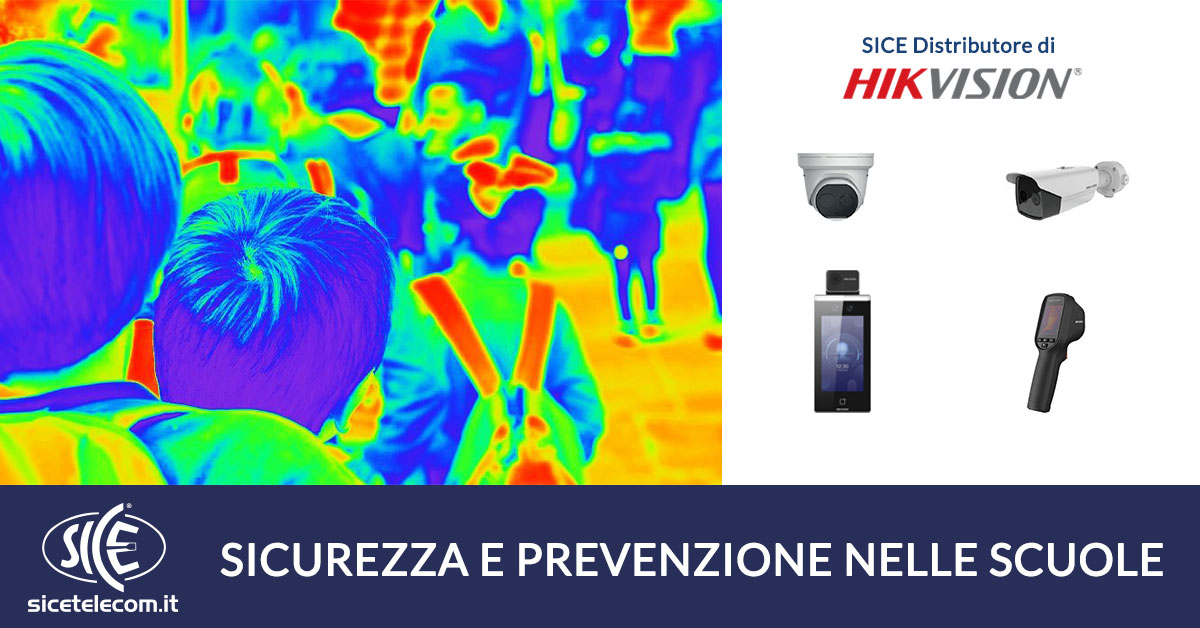 Telecamere termiche e Termoscanner per Scuole: misurare la temperatura corporea come prevenzione e sicurezza