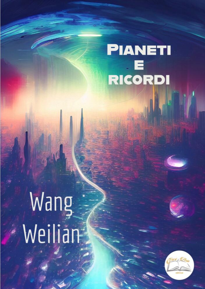 Arriva in Italia “Pianeti e ricordi” di Wang Weilian