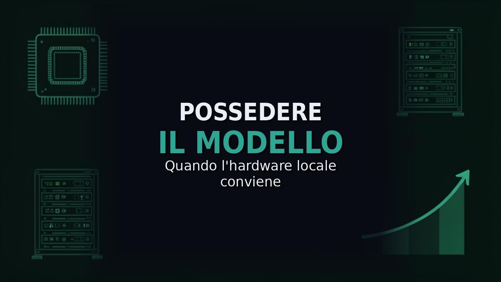 Local AI: quando ha senso possedere il modello invece di affittarlo