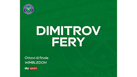 Wimbledon, Fery da sogno: batte Dimitrov e vola ai quarti. Cobolli se lo trova sull’erba di Church Road